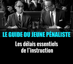 Les délais essentiels
